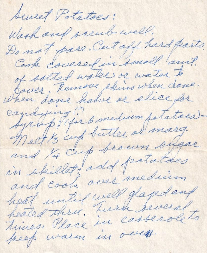 A handwritten Sweet Potatoes recipe that turns six simple spuds into buttery, brown-sugar-glazed slices—with a charming little question about whether “candying” is quite the right word for it.